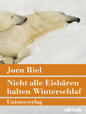 cover image of Nicht alle Eisbären halten Winterschlaf